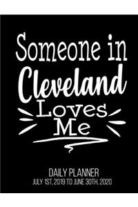 Someone In Cleveland Loves Me Daily Planner July 1st, 2019 To June 30th, 2020