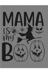 Mama Is My Boo