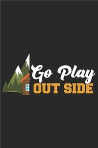 Go play outside