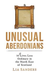 Unusual Aberdonians