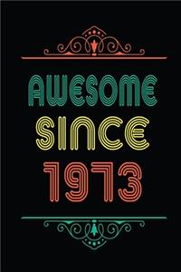 Awesome Since 1973