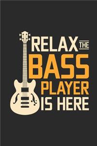 Relax The Bass Player Is Here