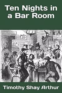 Ten Nights in a Bar Room