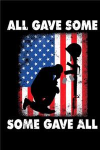 All Gave Some Some Gave All