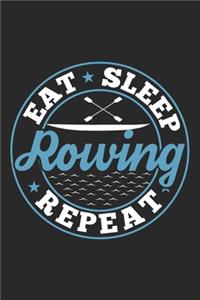 Eat Sleep Rowing Repeat