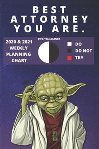 2020 & 2021 Two-Year Weekly Planner For The Best Attorney - Funny Yoda Quote Appointment Book Gift - Two Year Agenda Notebook