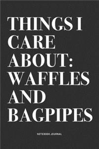 Things I Care About