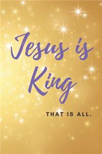Jesus is King