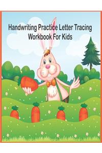 Handwriting Practice Letter Tracing Workbook for Kids