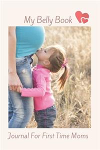 My Belly Book - Journal For First Time Moms