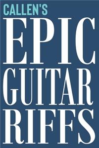 Callen's Epic Guitar Riffs