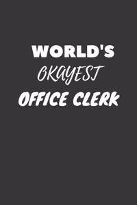 World's Okayest Office Clerk Notebook
