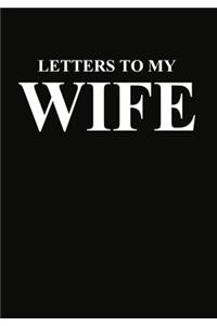 Letters to My Wife