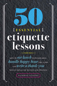 50 Essential Etiquette Lessons