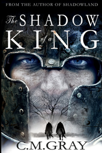The Shadow of a King (Shadowland Book 2)