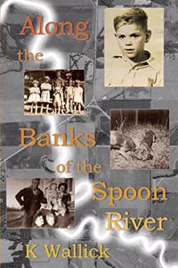 Along the Banks of the Spoon River