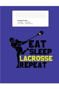 Eat Sleep Lacrosse Repeat College Ruled Composition Book