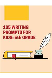 105 Writing Prompts For Kids - 5th Grade