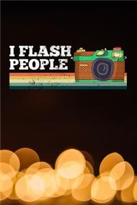 I flash people