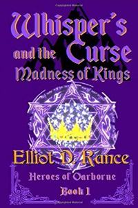 Whisper's Curse and the Madness of Kings
