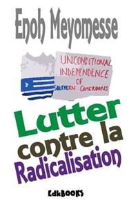 Lutter Contre La Radicalisation