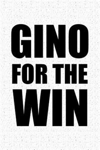 Gino for the Win