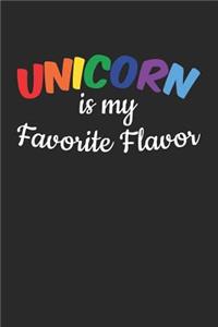 Unicorn Is My Favorite Flavor
