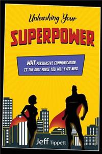 Unleashing Your Superpower