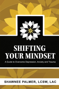 Shifting Your Mindset