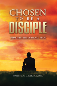 Chosen to be a Disciple