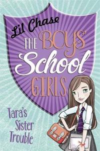 Boys' School Girls: Tara's Sister Trouble