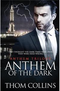 Anthem of the Dark