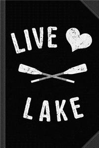 Live Love Lake Journal Notebook