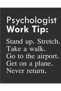 Psychologist Work Tip