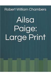 Ailsa Paige: Large Print