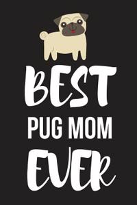 Best Pug Mum Ever