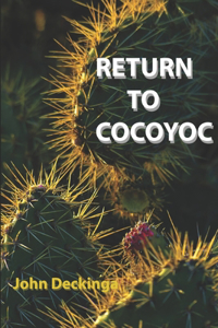 Return to Cocoyoc