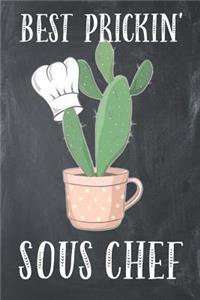 Best Prickin' Sous Chef