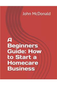 A Beginners Guide