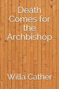 Death Comes for the Archbishop