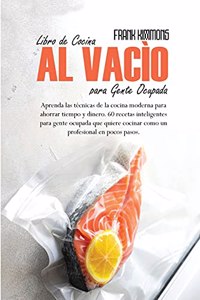 Libro de Cocina al vacío para Gente Ocupada