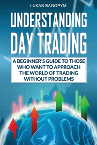 Understanding Day Trading