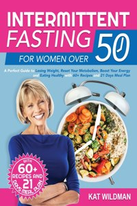 Intermittent Fasting Bible for Women over 50