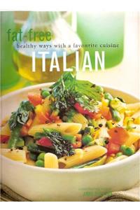 Fat-free Healthy Way with a Favorite Cuisine: Italian