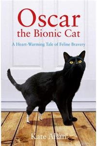 Oscar: The Bionic Cat: The Bionic Cat