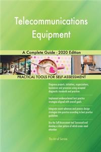 Telecommunications Equipment A Complete Guide - 2020 Edition