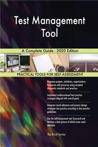 Test Management Tool A Complete Guide - 2020 Edition