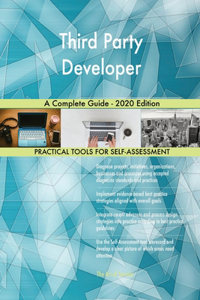 Third Party Developer A Complete Guide - 2020 Edition