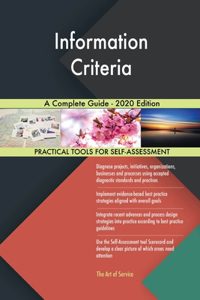 Information Criteria A Complete Guide - 2020 Edition