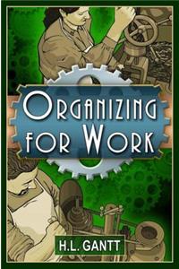 Organizing for Work